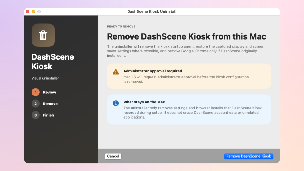The DashScene Kiosk Uninstall app showing the first step.